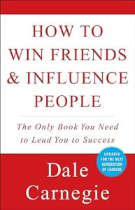 How To Win Friends And Influence People