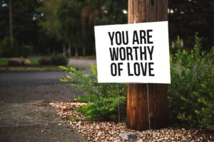 you are worthy of love xqisit lifestyles